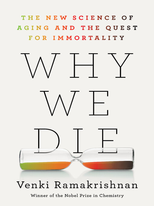 Title details for Why We Die by Venki Ramakrishnan - Wait list